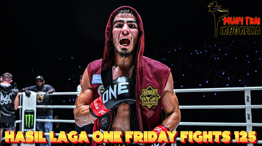 Muay Thai Indonesia Hasil ONE Friday Fights 125 yang Guncang Bangkok dan Momen KO Epik