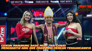 Muay Thai Indonesia Gideon Manurung Dengan Basic Muay Thai Ganas Menghantui Ring One Pride MMA