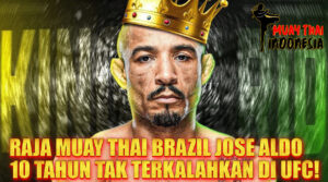 Muay Thai Indonesia Jose Aldo Raja Featherweight yang Tak Tersentuh 10 Tahun – Rahasia Muay Thai Brasil yang Bikin UFC Gempar!
