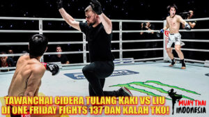 Muay Thai Indonesia Liu Mengyang Kalahkan Tawanchai dengan TKO Ronde 1 di ONE Friday Fights 137