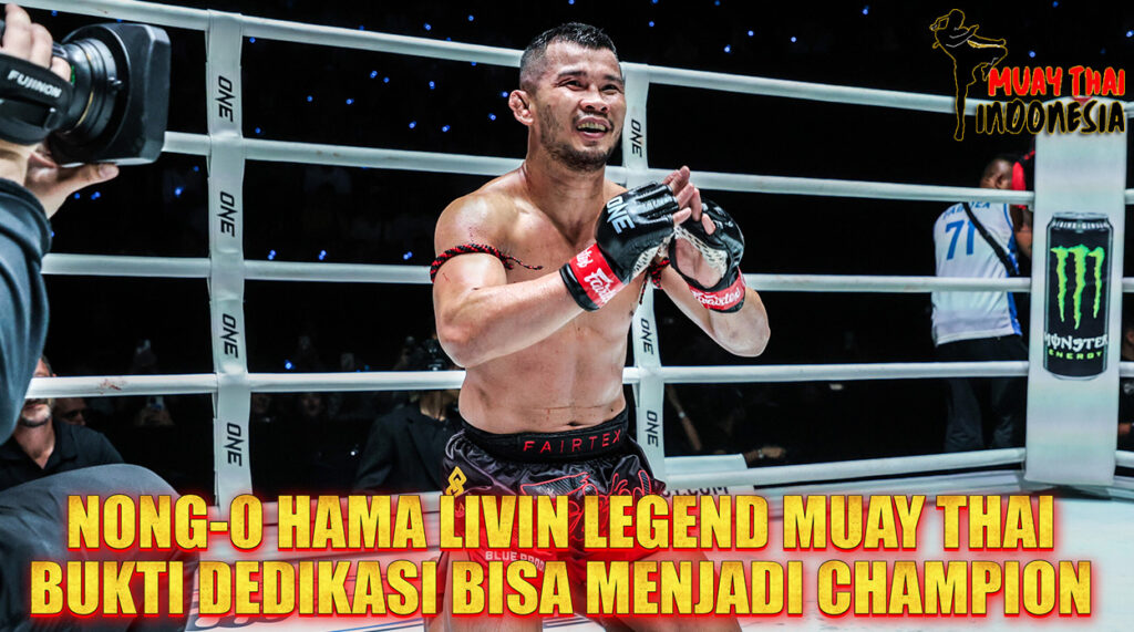 Muay Thai Indonesia Nong-O Gaiyanghadao Legenda Muay Thai dengan 267 Kemenangan yang Menggetarkan Dunia