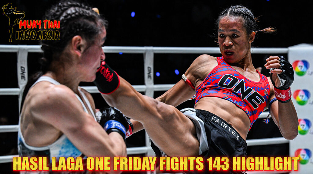 Muay Thai Indonesia Hasil ONE Friday Fights 143 Vero Raih Split Decision Dramatis vs Shir Cohen! Momen KO Brutal & Split Decision Panas