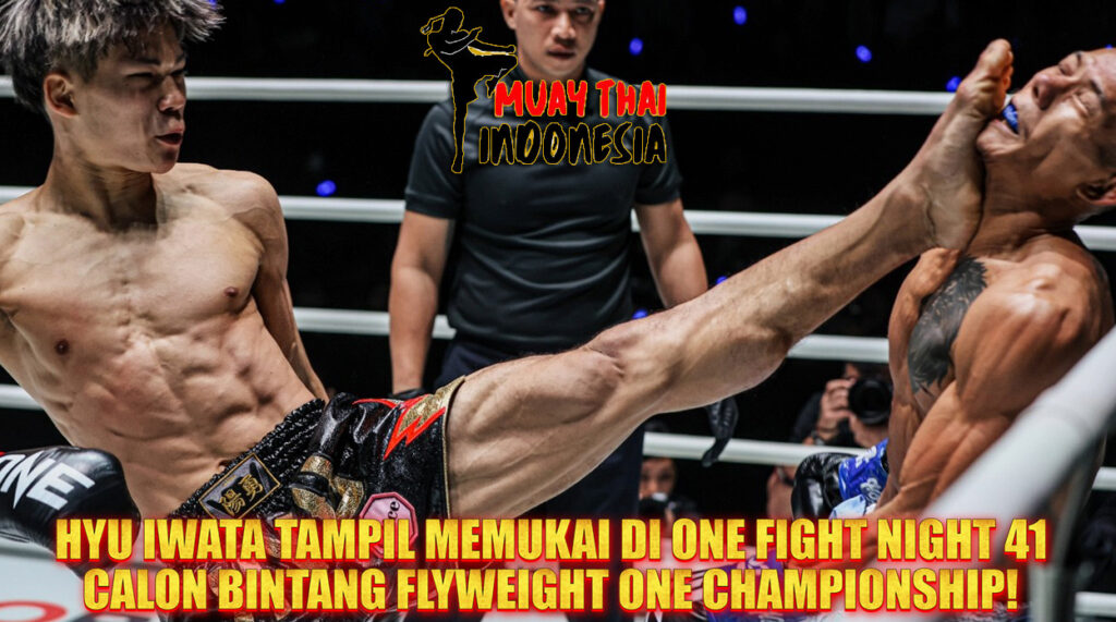 Muay Thai Indonesia Hyu Gila-Gilaan Hancurkan Suablack 3 Knockdown TKO R1 di ONE Fight Night 41