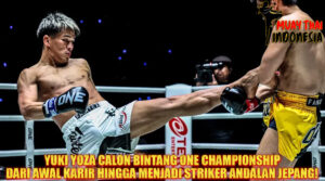 Muay Thai Indonesia Yuki Yoza Dari Debut Sensasional hingga Jadi Striker Andalan ONE Championship